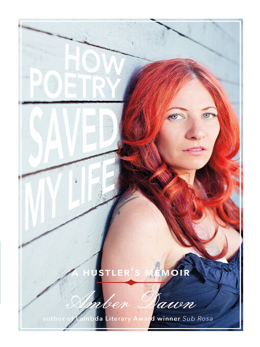 Title details for How Poetry Saved My Life by Amber Dawn - Available